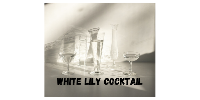 White Lily Cocktail